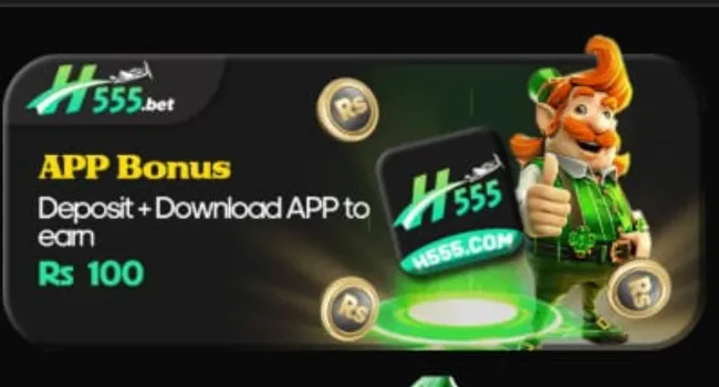 H555 Game download app bonus